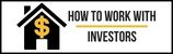 How To Work With Investors